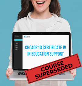 CHC40213 Certificate IV in School Based Education Support